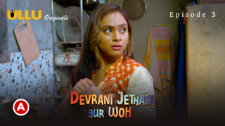Devrani Jethani Aur Woh Part 2 – S01E01 – 2023 – Hindi Sex Web ...