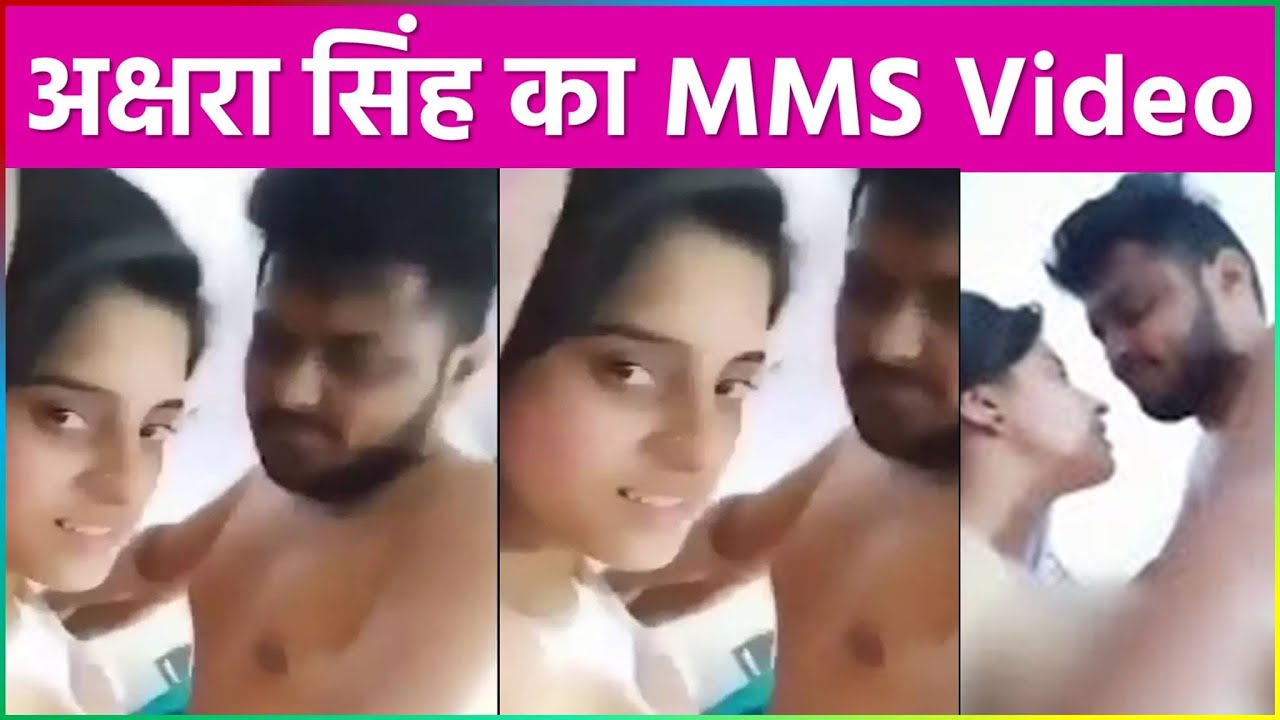 1280px x 720px - Bhojpuri Actress Akshara Singh Sex MMS Leaked